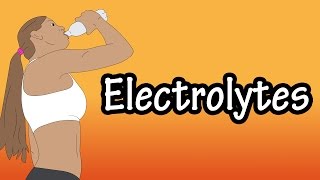 Electrolytes  What Are Electrolytes  Functions Of Electrolytes [upl. by Ariad]