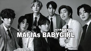 MAFIAs BABYGIRL  OT7 ff  Bts ff   READ DESCRIPTION [upl. by Moorefield]