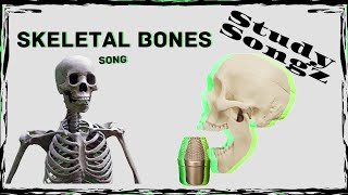 SKELETAL BONES SONG Study Songz [upl. by Airalednac]