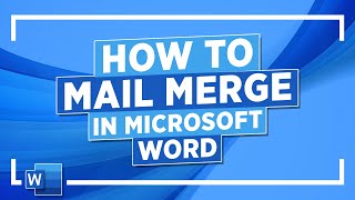 How to Mail Merge in Microsoft Word Microsoft Word Tutorial [upl. by Nikola638]