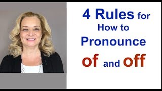 4 Rules for How to Pronounce quotOFquot and quotOFFquot [upl. by Enogitna]