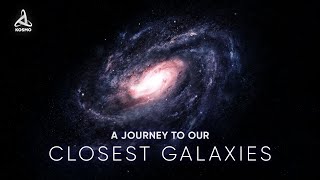 A Journey to our Closest Galaxies [upl. by Inot688]