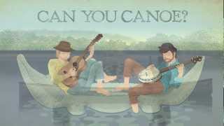 Can You Canoe  The Okee Dokee Brothers [upl. by Anawt209]