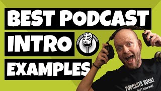 Best Podcast Intro Examples [upl. by Paff]