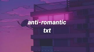 antiromantic by txt english lyrics [upl. by Annetta]