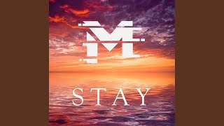 Stay [upl. by Bondon]