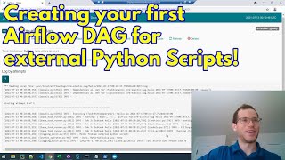 Creating Your First Airflow DAG for External Python Scripts [upl. by Publus]