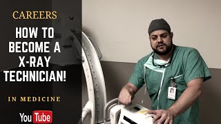 How To Become An XRay Technician [upl. by Ailedroc]