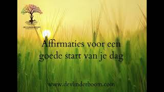 Ochtend Affirmaties [upl. by Fritzie]