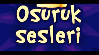 OSURUK SESİ Ömer Demirin çıkardığı sesler [upl. by Susanetta]