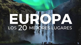 Los 20 mejores lugares de Europa  Paisajes Hermosos  4K Ultra HD [upl. by Minica169]