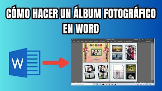 Cómo hacer un álbum fotográfico en Word [upl. by Akilat]