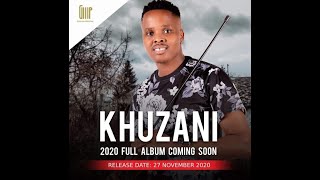 Khuzani Mpungose 2020 full album [upl. by Arim]