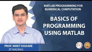 Basics of Programming using MATLAB [upl. by Aihsemat]