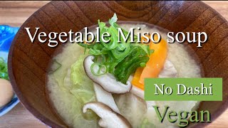 Vegetable Miso soup ☆ No Dashi [upl. by Valenta]