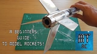 A Beginners Guide To Model Rockets [upl. by Hodgson]