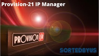 Provision21 IP Manager [upl. by Gersham885]