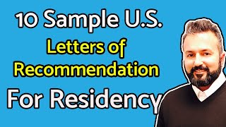 10 Sample US Letters of Recommendation for Residency [upl. by Hayimas]