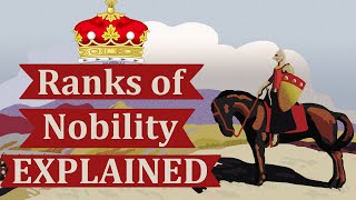 Ranks of Nobility Explained [upl. by Krid]