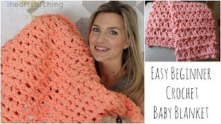 Easy Beginner Crochet Baby Blanket Tutorial [upl. by Lekcar450]