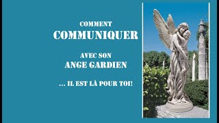 Communiquer avec son ange gardien😇 Il est là pour toi et il te donne des signes [upl. by Nagirrek]