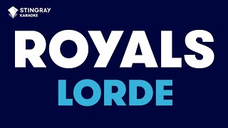 Lorde  Royals Karaoke with Lyrics [upl. by Mcquade]