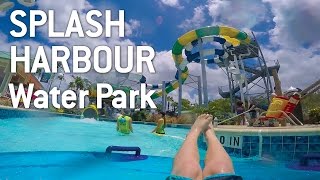 Play All Day at Splash Harbour Water Park [upl. by Fried]