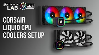 How to Set Up CORSAIR Liquid CPU Coolers in iCUE [upl. by Edris]