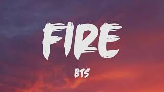 Bts  Fire Lyrics [upl. by Ann-Marie669]