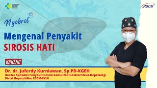 Mengenal Penyakit Sirosis Hati [upl. by Naujak362]