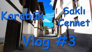 VLOG 3  Karabük  Saklı Cennet Teneke Kafalar Ekibi Anaaaağğğ o ne nan [upl. by Carmelo708]