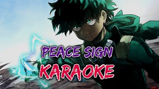 Boku no Hero Academia OP 2 KARAOKE  Peace Sign  Kenshi Yonezu 「InstrumentalLyrics」 [upl. by Eseilenna]