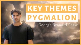 Pygmalion  Key Themes [upl. by Ieluuk]