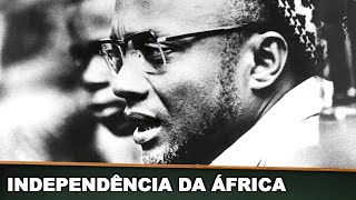 PROCESSO DE INDEPENDÊNCIA DA ÁFRICA Atuação dos Líderes Africanos [upl. by Jairia]