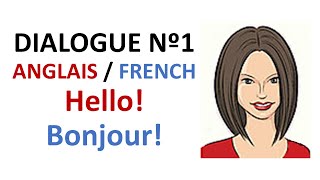 Dialogue 1  English French Anglais Français  Hi Whats your name  Bonjour Comment tappellestu [upl. by Debbie]