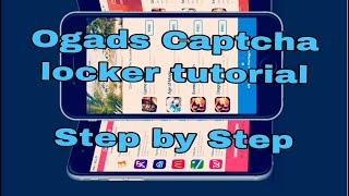 ogads captcha locker tutorial [upl. by Seni]