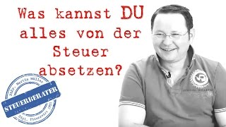 Was kann man von der Steuer absetzen [upl. by Nesnah]