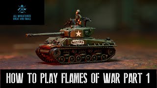 Flames of War  How to Play Part 1  Getting Started [upl. by Fortunna]