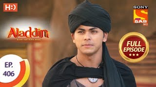 Aladdin  Ep 406  Full Episode  5th March 2020 [upl. by Morgana347]