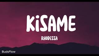 Kisame by Rhodessa lyrics [upl. by Spaulding523]