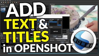 OPENSHOT Text amp Animated Titles TUTORIAL [upl. by Akaenahs621]