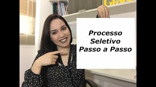 COMO FAZER UM PROCESSO SELETIVO PASSO A PASSO [upl. by Jermayne]