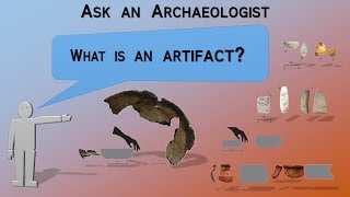 What is an artifact  Archaeology Studio 043 [upl. by Ashti]