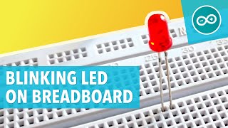 BLINKING LED ON BREADBOARD  Arduino tutorial 2 [upl. by Parsaye]