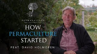 Permaculture The Documentary How it started [upl. by Jarrell723]