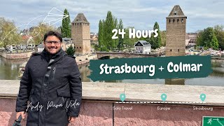 Strasbourg amp Colmar in 24 hours [upl. by Bowe]