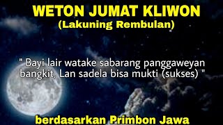 Primbon Jawa Lengkap  Weton Jumat Kliwon [upl. by Ynnus529]