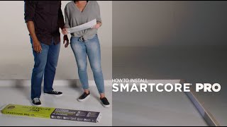 How to Install SMARTCORE Pro Vinyl Flooring [upl. by Rehpotsirhcnhoj]