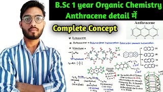 Structure of Anthracene synthesis and Chemical Properties of Anthracene BSc 1 year Organic [upl. by Biddie]