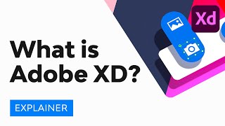 What Is Adobe XD [upl. by Dyraj]